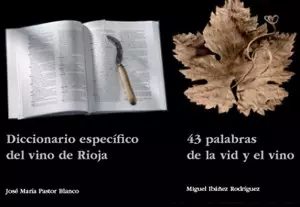 Dos nuevas publicaciones sobre el lenguaje de la vid y el vino