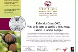Dehesa La Granja  2005, Medalla de Plata en ‘ Sélections Mondiales des vins Canada’